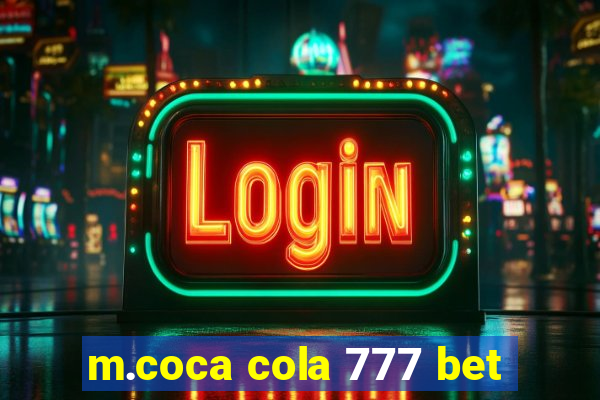 m.coca cola 777 bet